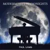 Paul Lang - Modern Chill Piano Lights - EP